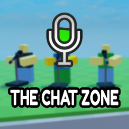 The Chat Zone (Voice Chat 🔊)
