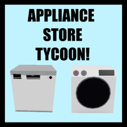 Appliance Store Tycoon