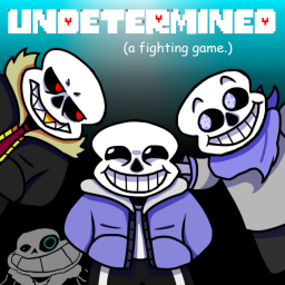 [OPEN BETA] Undertale: the Undetermined