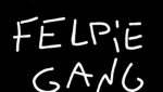 Felpie gang