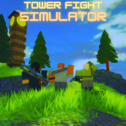 [NewTower!]Tower Fight Simulator [Beta]