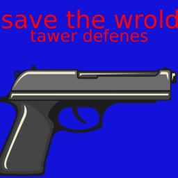 SAVE THE WROLD [TAWER DUFENS] DULUX EDESHIN