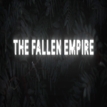 The Fallen Empire.
