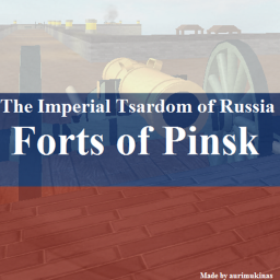 [OLD] TGAR: Forts of Pinsk, 1868