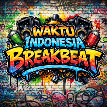 (VIP 1 ROBUX) INDONESIA BREAKBEAT TIME