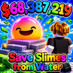 ADMIN Save Slimes From The Water
