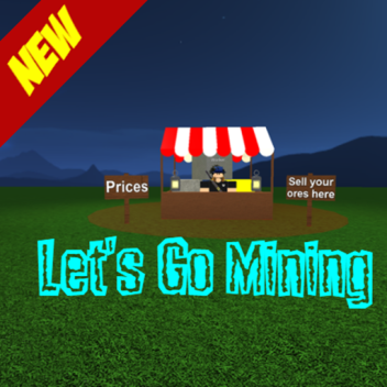 [Bugs Fixed] Lets Go Mining