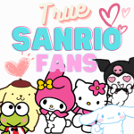 True Sanrio Fans