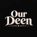 Our Deen