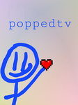 Poppedtv Official group