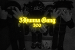 3Hunna Gang | 3HG | 300 |