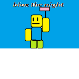 blox the night