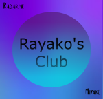 Rayako's Club