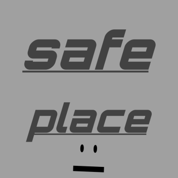 Safe Place