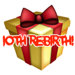 10th rebirth!