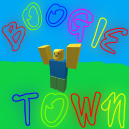 Boogie Town!