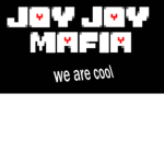 Joy Joy Mafia