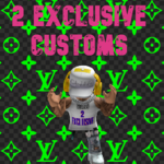 2 Exclusive Customs