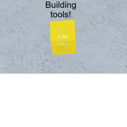Build or create something (use the Btools)