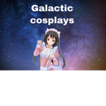 Galactic Cosplays!
