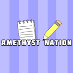 Amethyst Nation~