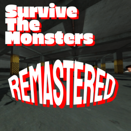 survive the monsters remastered