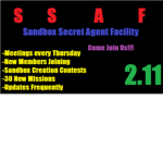 Sandbox Secret Agent Facility (SSAF)