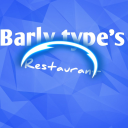 Barly type‘s Restaurant.