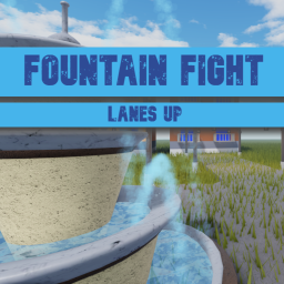 Fountain Fight {Beta}