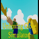  Unboxing Glove Simulator