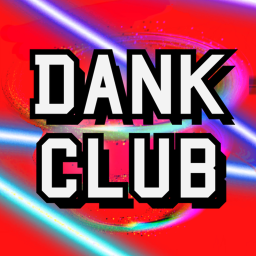 Dank Club