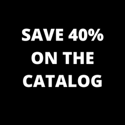 SAVE 40% ON THE CATALOG