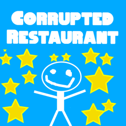 Corrupted Resturaunt (Beta)