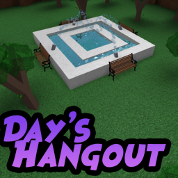 Day's Hangout (GRAND OPENING)