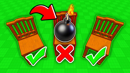 Bomb a Chair!💣