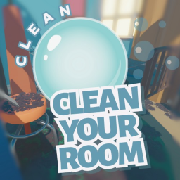 CLEAN YOUR ROOM!!![ALPHA]