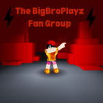 The BigBroPlayz Fan Group