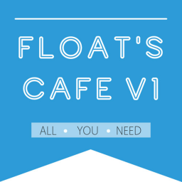 Float's Cafe V1