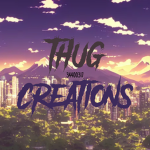 Thug creations