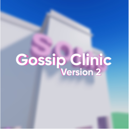 [🕒] Gossip Clinic V2