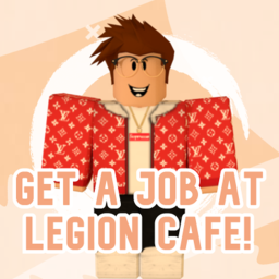 📋 | Get a job at Legion Cafe!