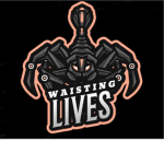 ~ waisting lives ~