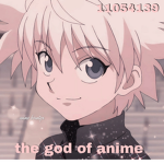 the god of anime
