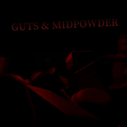 Guts & Midpowder