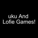 uku And Lofie Games!