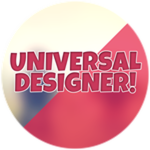 Universal Designer!