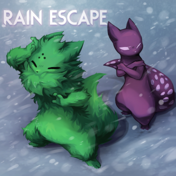 Rain Escape [BETA TEST]
