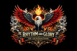 Rhythm and Glory of the Generation