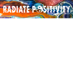 Radiate positivity