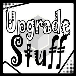 [ALPHA!] Upgrade Stuff